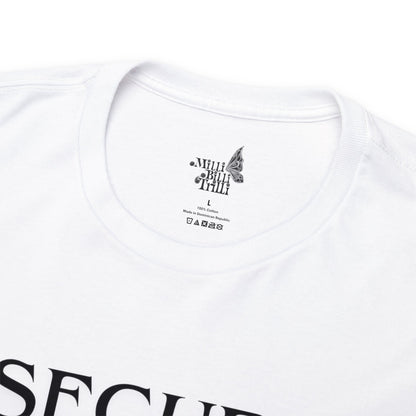 Insecurity Cotton Tee