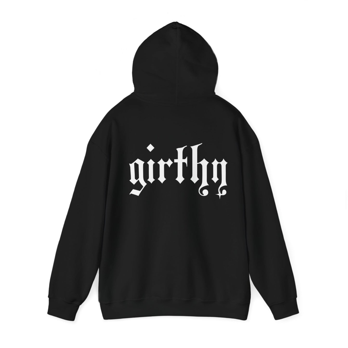 Girthy™ Hooded Sweatshirt