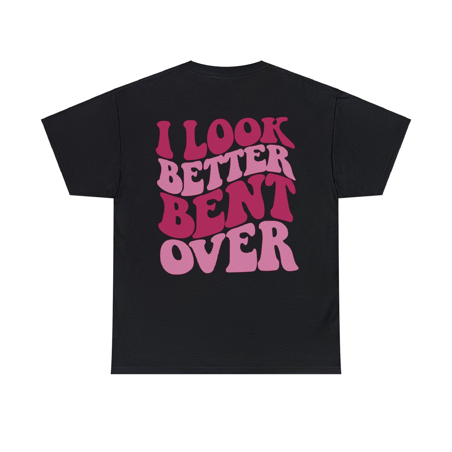 I Look Better Unisex Heavy Cotton Tee