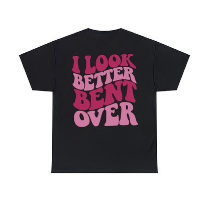 I Look Better Unisex Heavy Cotton Tee